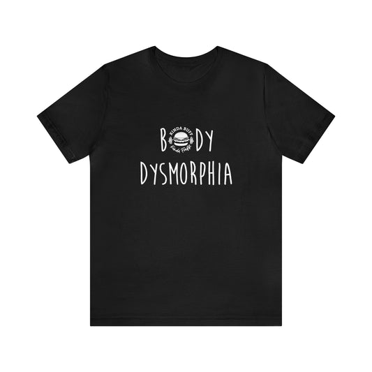 Body Dysmorphia Burger Tee